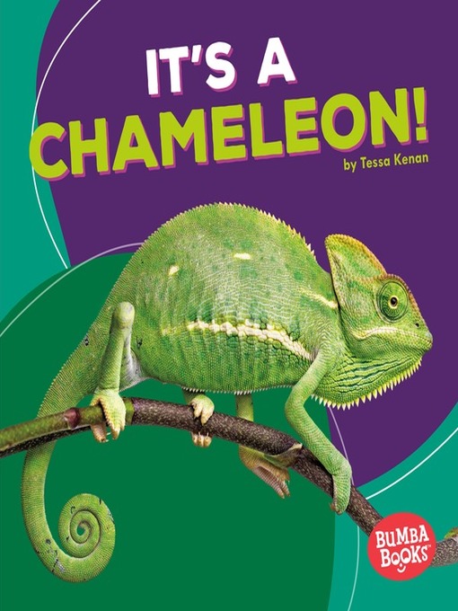 Title details for It's a Chameleon! by Tessa Kenan - Available